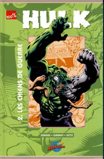 Hulk Tome 2 Les chiens de guerre