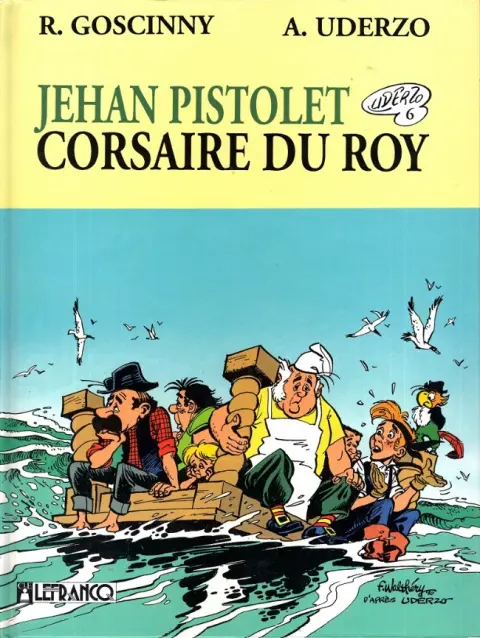 Jehan Pistolet Tome 2 Jehan Pistolet Corsaire du Roy