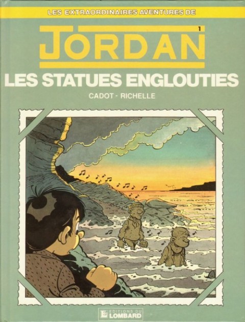 Couverture de l'album Les extraordinaires aventures de Jordan Tome 1 Les statues englouties
