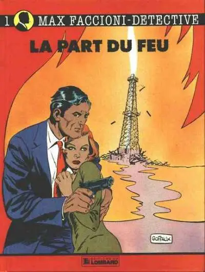 Max Faccioni Tome 2 La part du feu