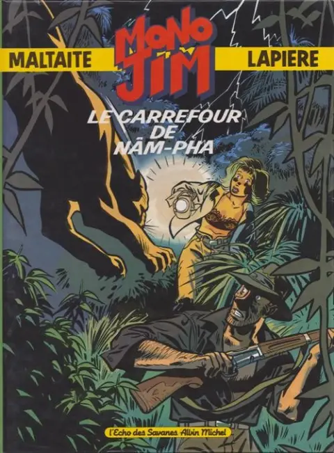 Mono Jim Tome 1 Le carrefour de Näm-Pha