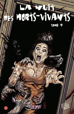 La Nuit des morts-vivants Tome 4