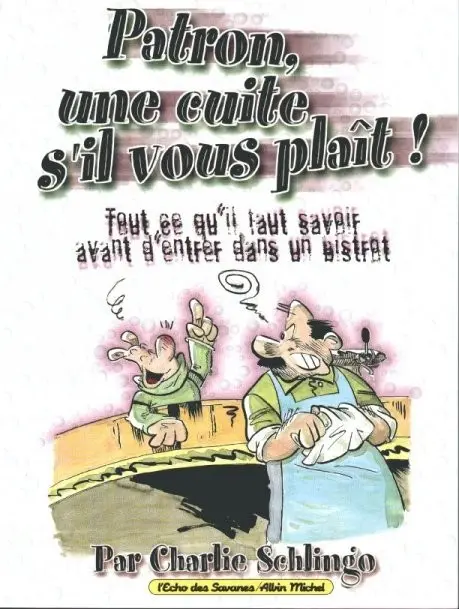 Patron, une cuite s'il vous plaît ! Tout ce qu'il faut savoir avant d'entrer dans un bistrot
