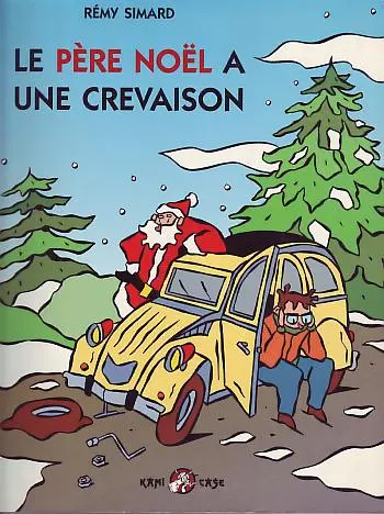 Le Père Noël a une crevaison