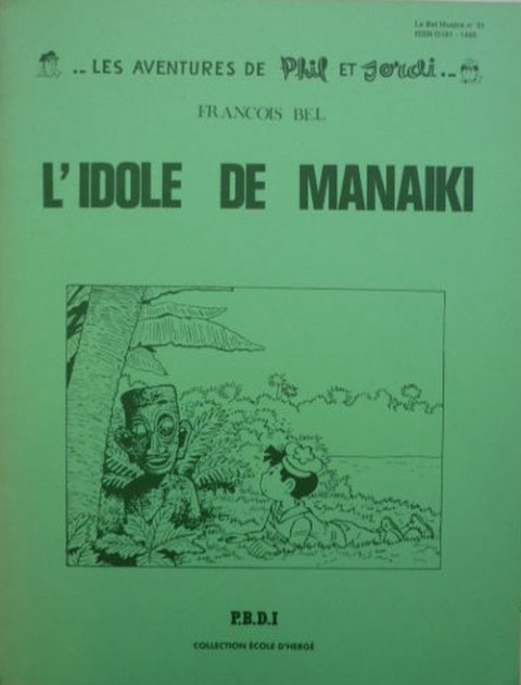 Les Aventures du Pompon Rouge Tome 8 L'idole de Manaiki