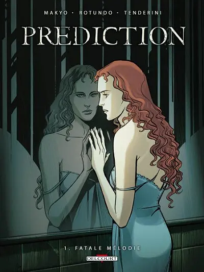 Prediction Tome 1 Fatale mélodie