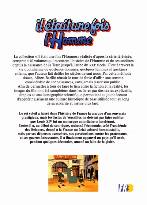 Verso de l'album Il était une fois l'homme Tome 30 Le règne de Louis XIV