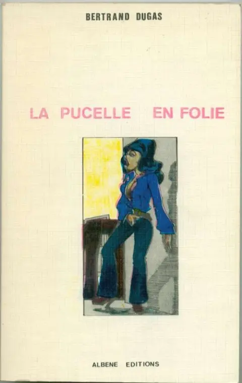 La Pucelle en folie