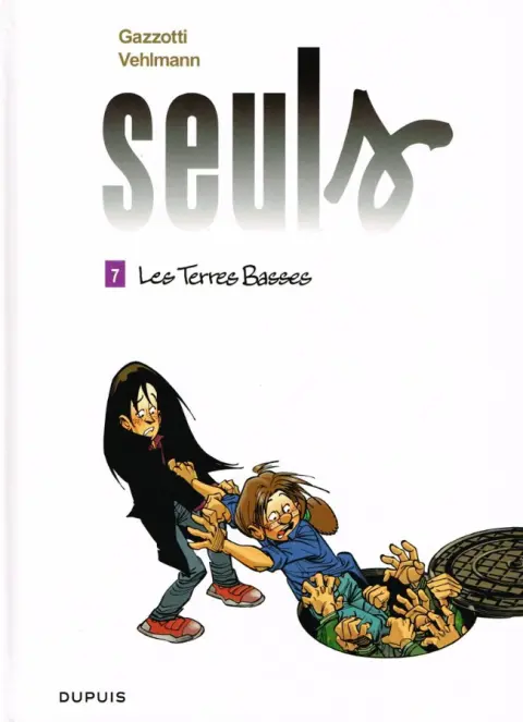 Seuls Tome 7 Les Terres Basses