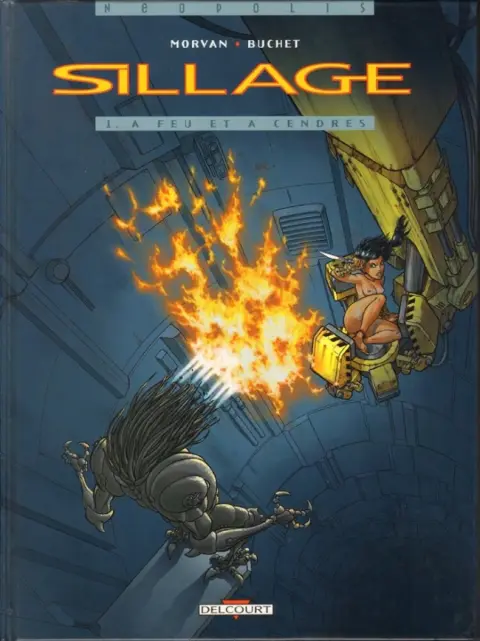 Sillage Tome 1 À feu et à cendres