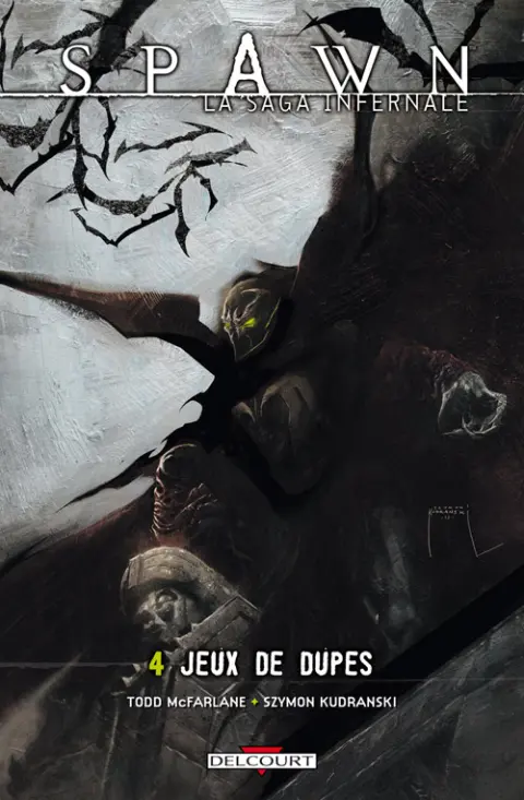 Spawn - La Saga infernale Tome 4 Jeux de Dupes
