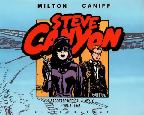 Steve Canyon Glénat / Gilou Vol. 3 Sabotage médical - Lady IX