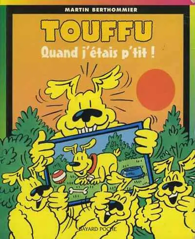 Touffu 3ème Série - Poche Tome 9 Quand j'étais p'tit!