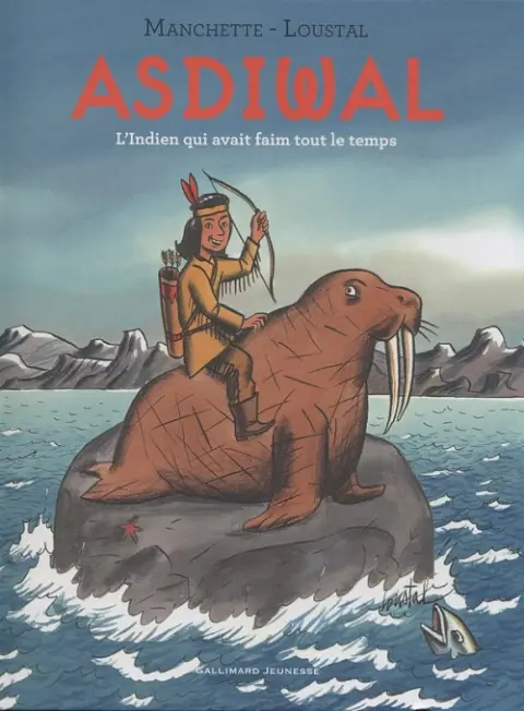 Couverture de l'album Asdiwal L'Indien qui avait faim tout le temps