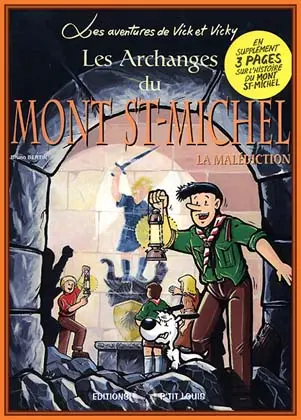 Les aventures de Vick et Vicky Tome 6 Les Archanges du Mont St Michel - 2 La malédiction