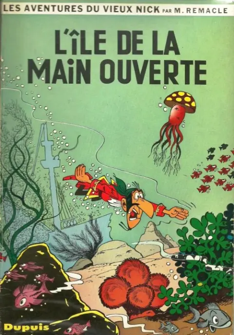 Le Vieux Nick et Barbe-Noire Tome 4 L'île de la main ouverte