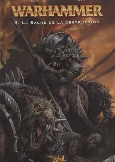 Warhammer 5 Le Sacre de la destruction