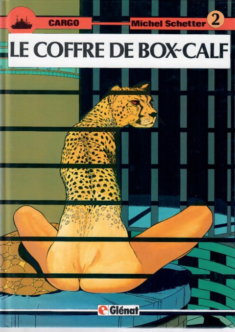 Couverture de l'album Cargo Tome 2 Le coffre de Box-Calf