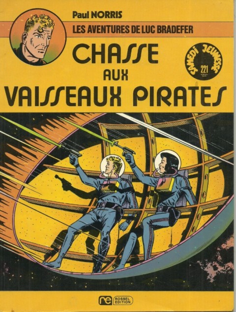Couverture de l'album Les aventures de Luc Bradefer Chasse aux vaisseaux pirates