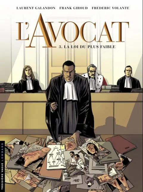L'Avocat Tome 3 La loi du plus faible
