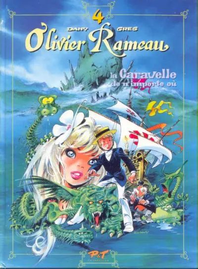 Couverture de l'album Olivier Rameau Tome 4 La caravelle de n'importe où