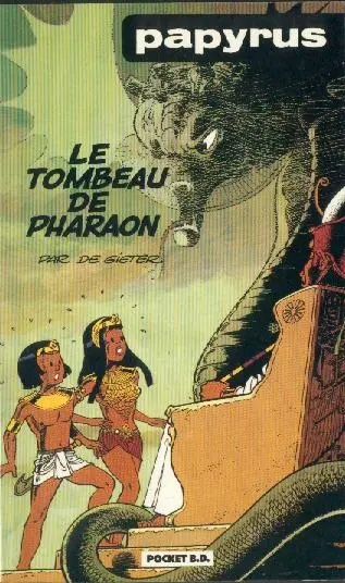 Couverture de l'album Papyrus Tome 4 Le Tombeau de Pharaon