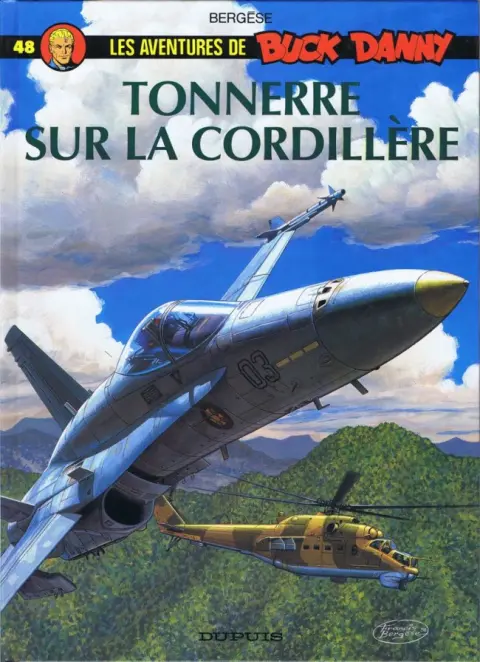 Buck Danny Tome 48 Tonnerre sur la Cordillère