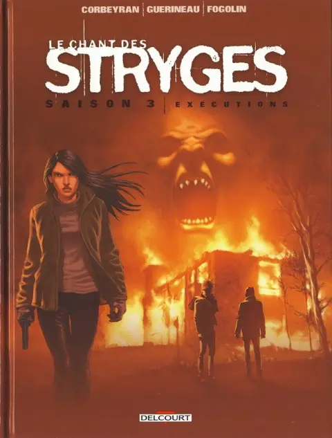 Le Chant des Stryges Tome 16 Exécutions