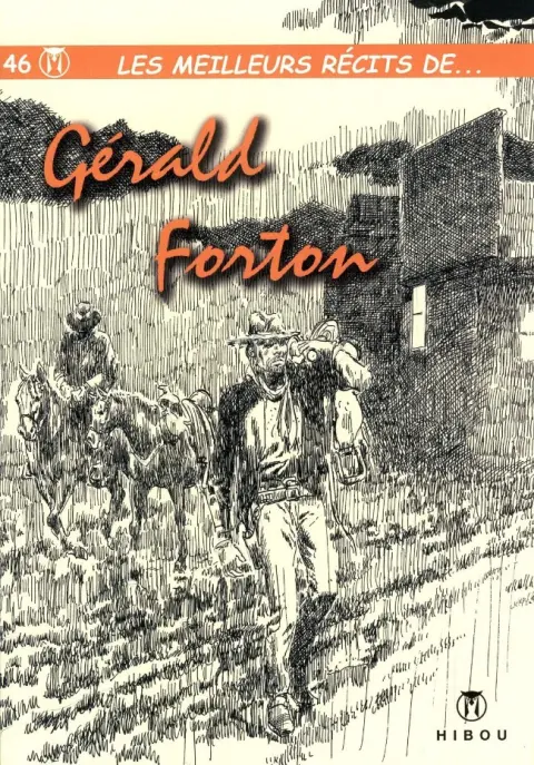 Les meilleurs récits de... Tome 46 Gérald Forton