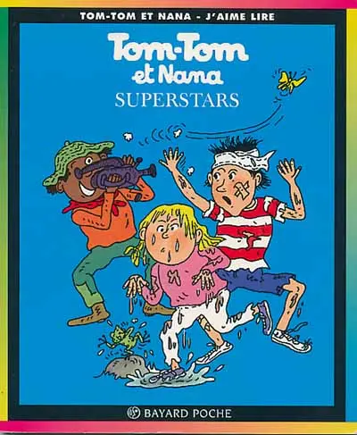 Tom-Tom et Nana Tome 22 Superstars