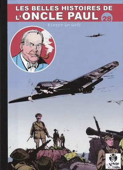 Les Belles histoires de l'Oncle Paul Tome 28