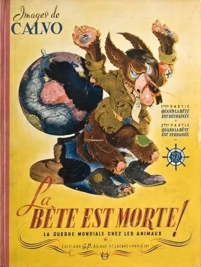 La Bête est morte ! - La Guerre Mondiale chez les animaux