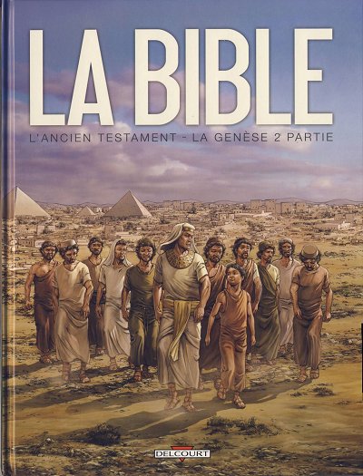 Couverture de l'album La Bible - L'Ancien Testament Tome 2 La Genèse 2e partie
