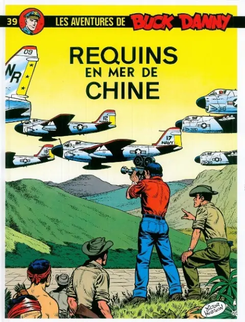 Buck Danny Tome 39 Requins en Mer de Chine