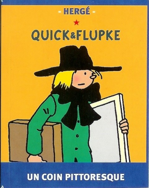 Couverture de l'album Quick et Flupke - Gamins de Bruxelles Un coin pittoresque