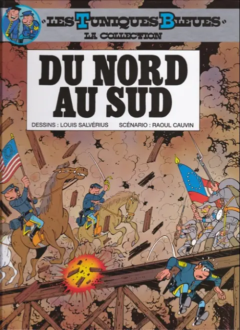 Les Tuniques Bleues La Collection (Dupuis) Tome 2 Du nord au sud