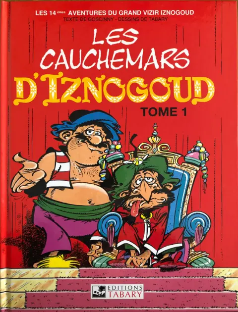 Iznogoud Tome 14 Les cauchemars d'Iznogoud