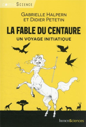 Couverture de l'album La fable du centaure Un voyage initiatique