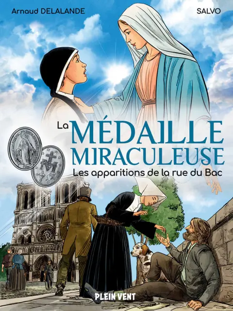 La médaille miraculeuse Les apparitions de la rue du bac