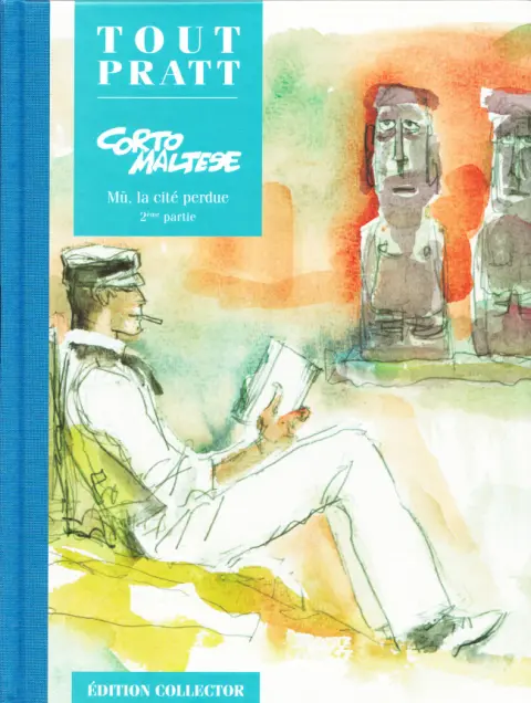 Tout Pratt Tome 18 Corto Maltese - Mû, la cité perdue - 2ème partie