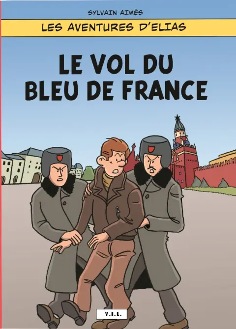 Les aventures d'Elias Tome 1 Le Vol du Bleu de France