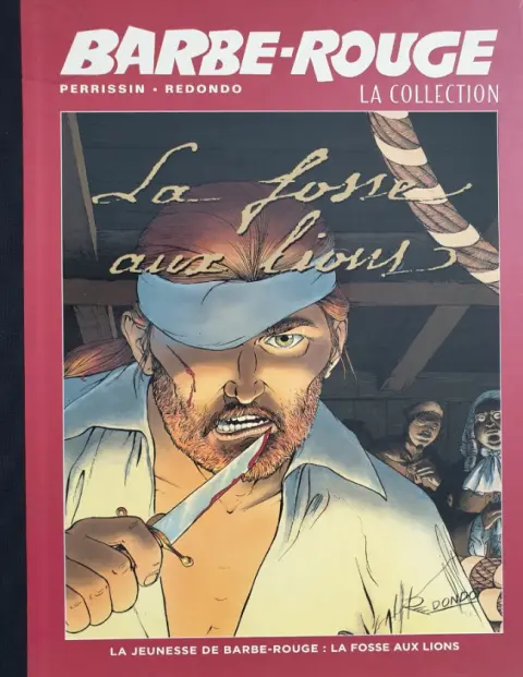Barbe-Rouge La collection Tome 37 La Jeunesse de Barbe-Rouge - La Fosse aux Lions