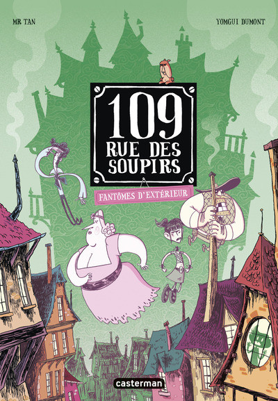 Couverture de l'album 109 Rue des Soupirs 3 Fantômes d'extérieur