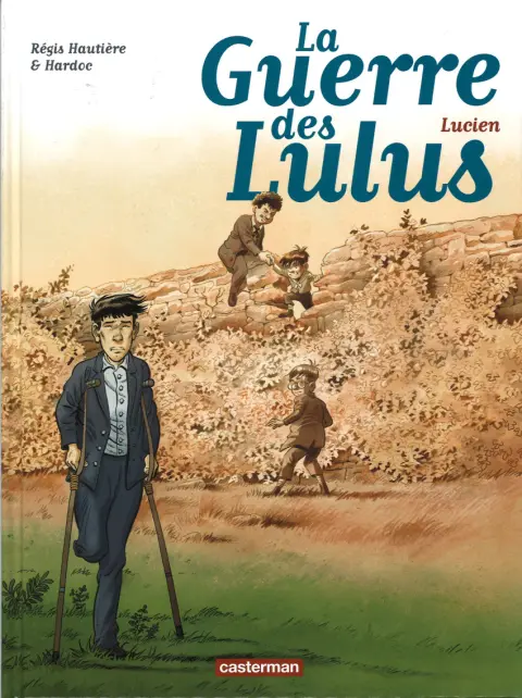 Couverture de l'album La Guerre des Lulus Tome 6 Lucien