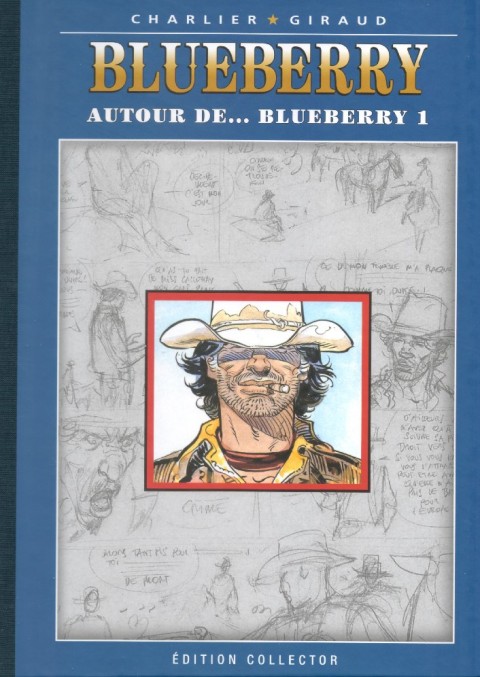 Couverture de l'album Blueberry Édition collector Autour de... Blueberry 1