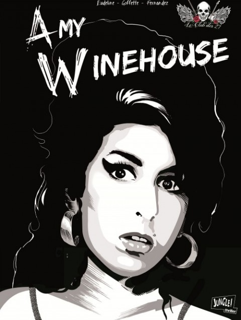 Couverture de l'album Le Club des 27 Tome 1 Amy Winehouse