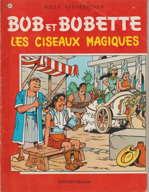 Bob et Bobette Tome 122 les ciseaux magiques