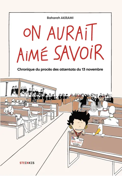 On aurait aimé savoir Chronique du procès des attentats du 13 novembre