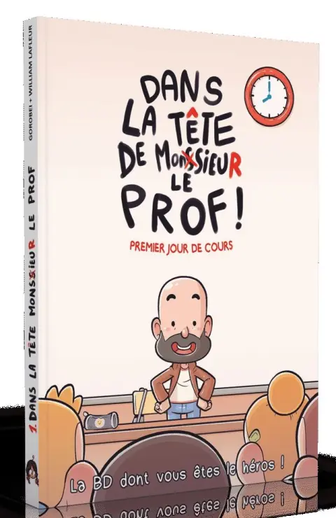 Dans la tête de monsieur le prof