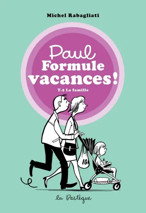 Paul Tome 2 La famille